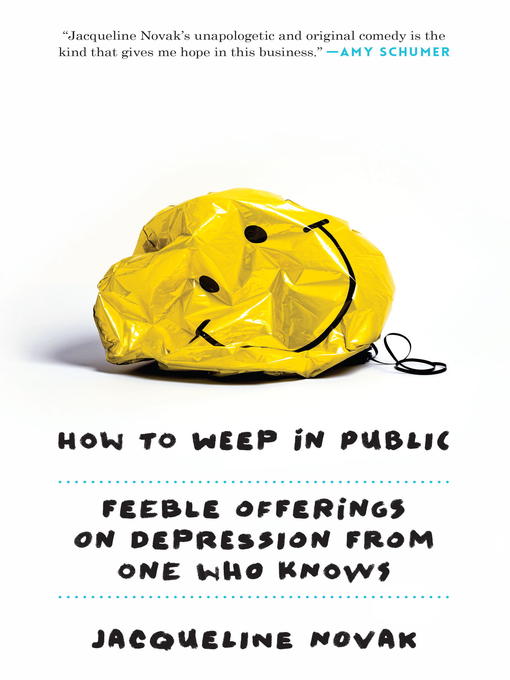 Title details for How to Weep in Public by Jacqueline Novak - Wait list